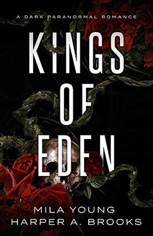 Kings of Eden by Mila Young, Harper A. Brooks