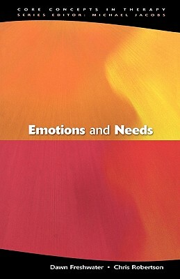 Emotions and Needs by Dawn Freshwater