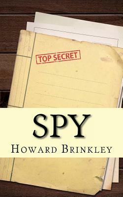 Spy: A History by Howard Brinkley, Historycaps