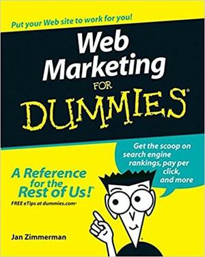 Web Marketing For Dummies by Jan Zimmerman