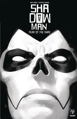 Shadowman (2018) Volume 1: Fear of the Dark by Andy Diggle