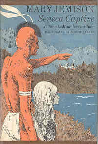 Mary Jemison, Seneca Captive by Jeanne LeMonnier Gardner, Robert B. Parker