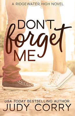 Don't Forget Me by Judy Corry