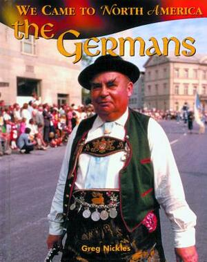 The Germans by Greg Nickles