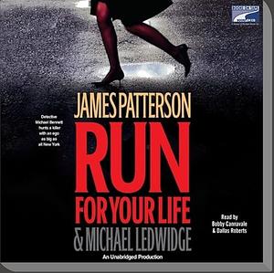 Run for Your Life by James Patterson