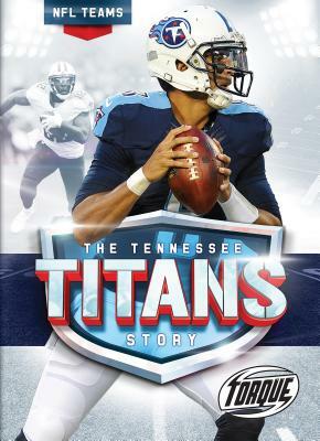The Tennessee Titans Story by Thomas K. Adamson