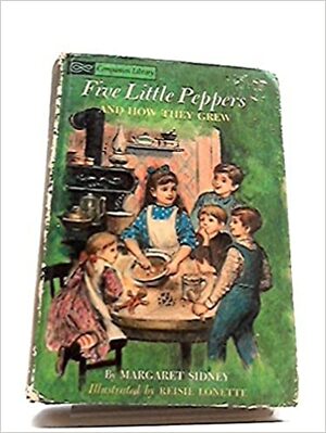 Five Little Peppers / Alice in Wonderland by Margaret Sidney, Lewis Carroll