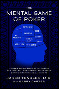 The Mental Game of Poker by Jared Tendler