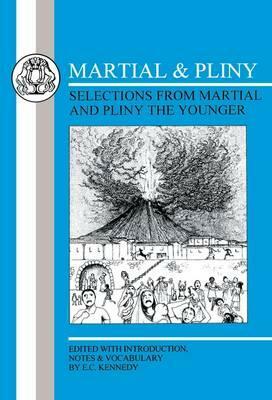 Martial and Pliny: Selections by Martial