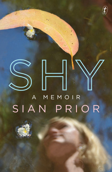 Shy: A Memoir by Sian Prior