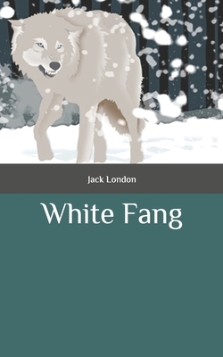 White Fang by Jack London