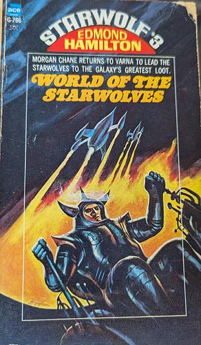 World Of The Starwolves by Edmond Hamilton