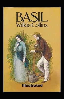 Basil Illustrated by Wilkie Collins