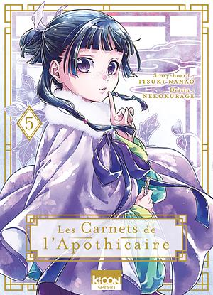 Les Carnets de l'apothicaire, Tome 5 by Itsuki Nanao, Natsu Hyuuga