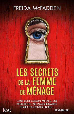 Les secrets de la femme de ménage by Freida McFadden