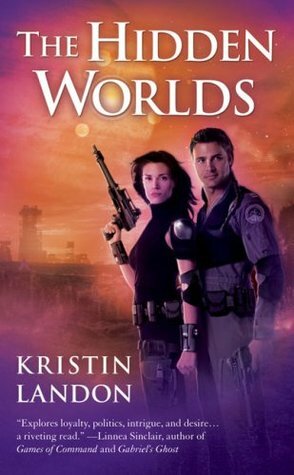 The Hidden Worlds by Kristin Landon