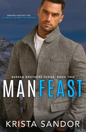 Man Feast by Krista Sandor