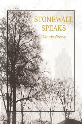 Stonewall Speaks by Claude Brown