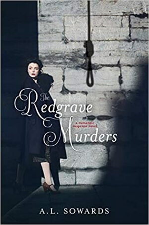 The Redgrave Murders by A.L. Sowards