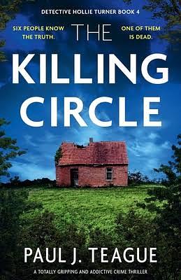 The Killing Circle by Paul J. Teague