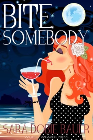 Bite Somebody by Sara Dobie Bauer