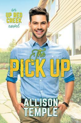 The Pick Up by Allison Temple