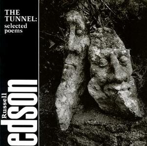 The Tunnel, Volume 3: Selected Poems by Russell Edson