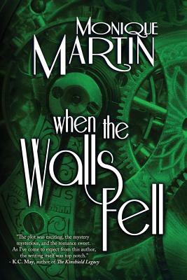 When the Walls Fell: Out of Time, Book 2 by Monique Martin