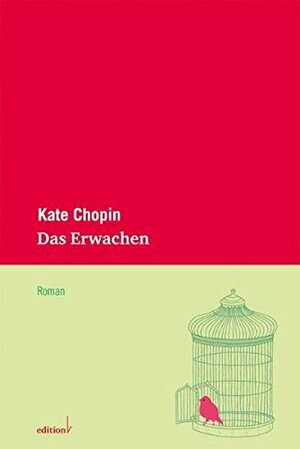 Das Erwachen by Kate Chopin