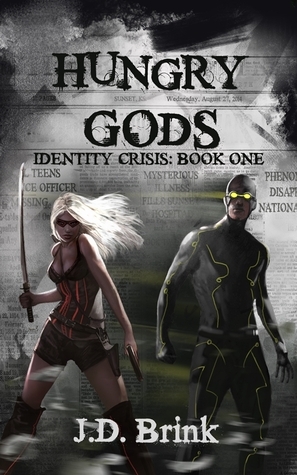 Hungry Gods by J.D. Brink