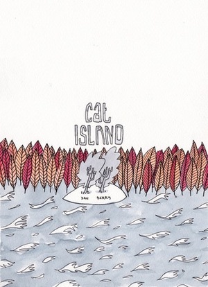 Cat Island by Dan Berry