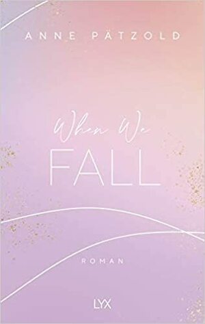 When We Fall by Anne Pätzold