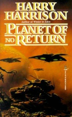 Planet of No Return by Harry Harrison