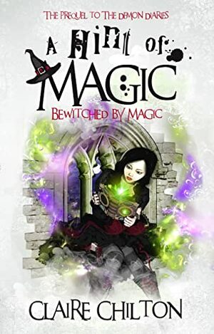 A Hint of Magic by Claire Chilton