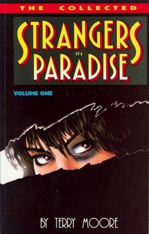 Strangers in Paradise, The Collected volume 1 by Terry Moore
