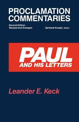 Paul and His Letters 2nd Ed by Leander E. Keck