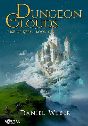 Dungeon in the Clouds by Daniel Weber