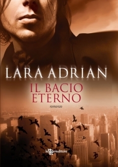 Il bacio eterno by Lara Adrian