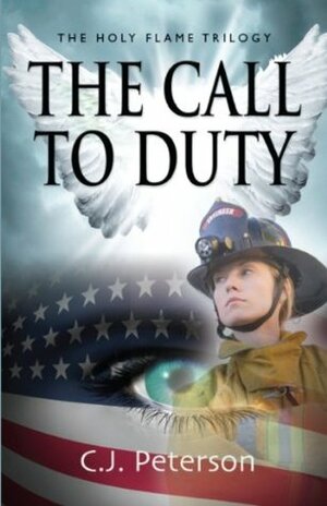 The Call to Duty by C.J. Peterson