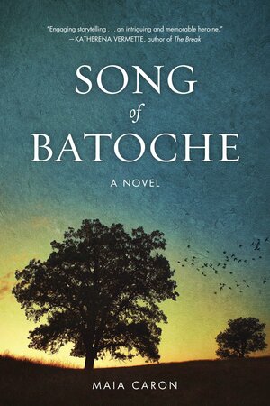 Song of Batoche by Maia Caron