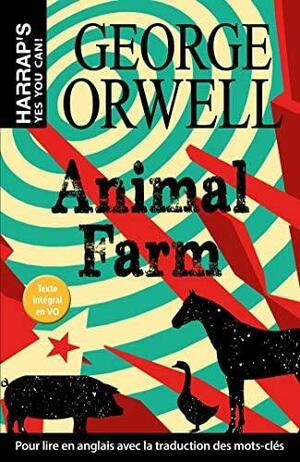 Animal farm by George Orwell