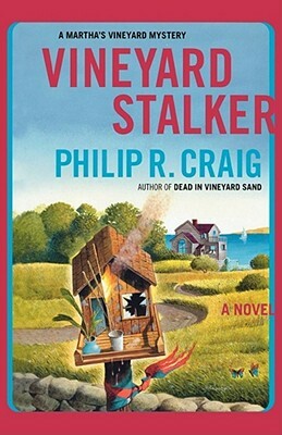 Vineyard Stalker: A Martha's Vineyard Mystery by Philip R. Craig