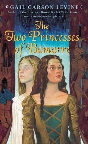 The Two Princesses of Bamarre by Gail Carson Levine