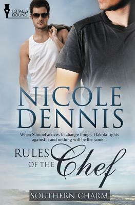 Southern Charm: Rules of the Chef by Nicole Dennis