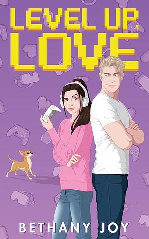 Level Up, Love by Bethany Joy