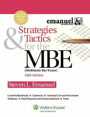 Strategies & Tactics for the MBE by Steven L. Emanuel