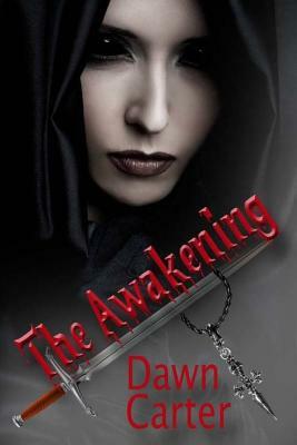 The Awakening by Dawn Carter