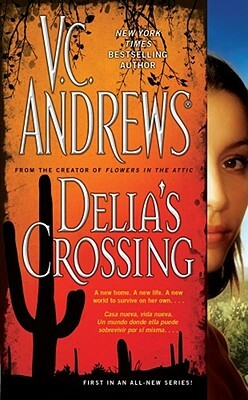 Delia's Crossing by V.C. Andrews