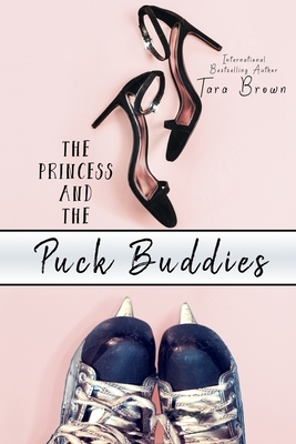 Puck Buddies: Puck Buddies Series by Tara Brown