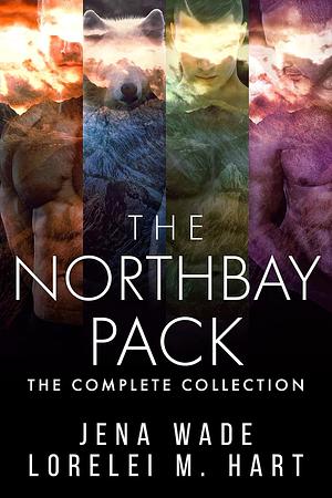 The Northbay Pack Complete Collection by Jena Wade, Lorelei M. Hart